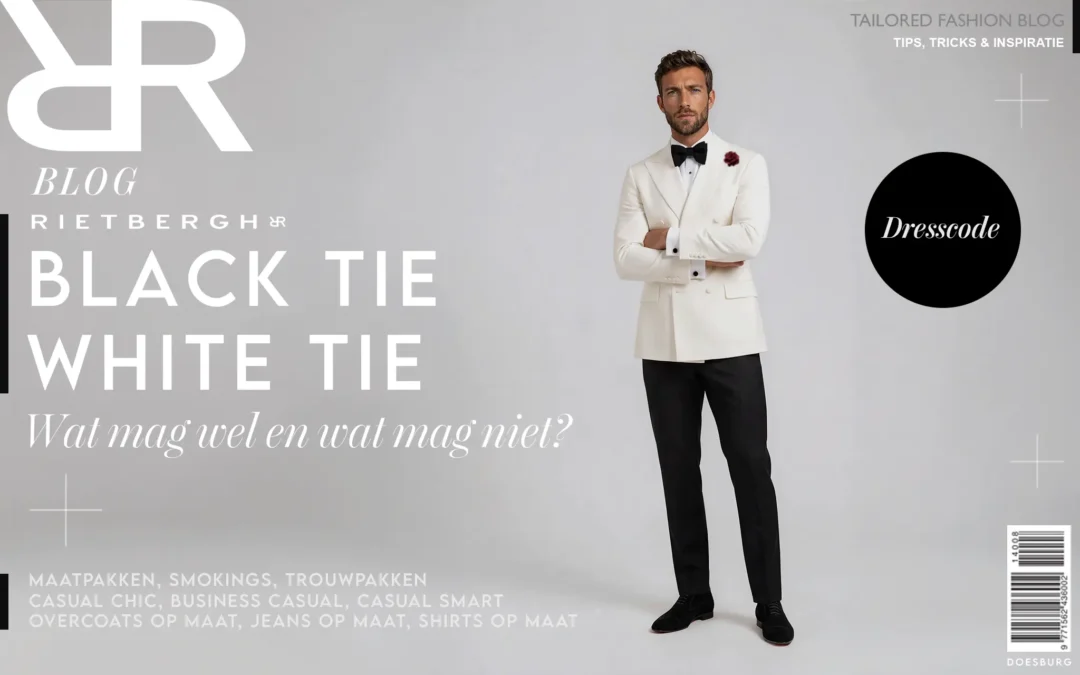 Kledingregels black tie en white tie: wat mag en wat niet?
